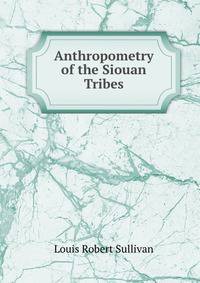 Anthropometry of the Siouan Tribes