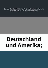 Deutschland und Amerika;