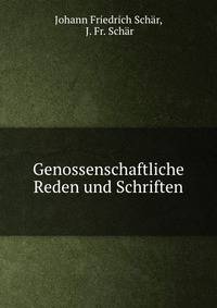 Genossenschaftliche Reden und Schriften