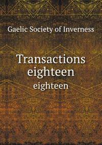 Transactions. eighteen