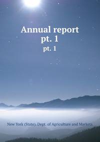 Annual report. pt. 1