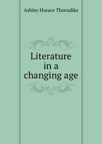 Literature in a changing age