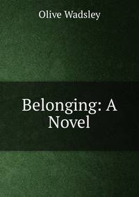 Belonging: A Novel
