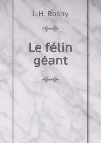 Le felin geant