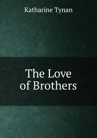 The Love of Brothers