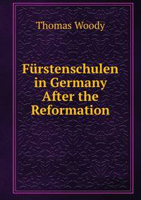 Furstenschulen in Germany After the Reformation