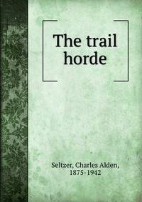 The trail horde