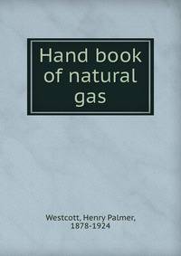 Hand book of natural gas