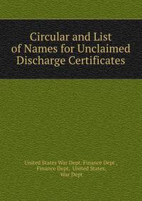 Circular and List of Names for Unclaimed Discharge Certificates
