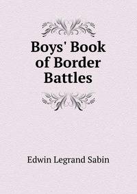 Boys' Book of Border Battles