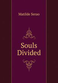 Souls Divided