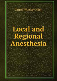 Local and Regional Anesthesia