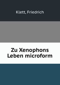 Zu Xenophons Leben microform