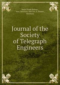 Journal of the Society of Telegraph Engineers.