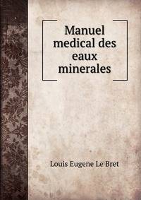 Manuel medical des eaux minerales