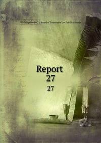 Report .. 27