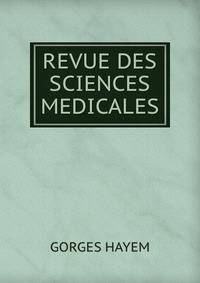 REVUE DES SCIENCES MEDICALES