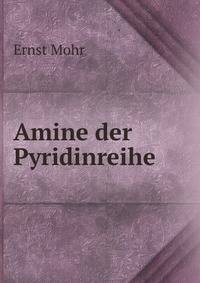 Amine der Pyridinreihe .