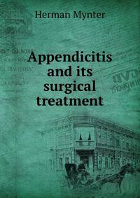 Appendicitis and its surgical treatment