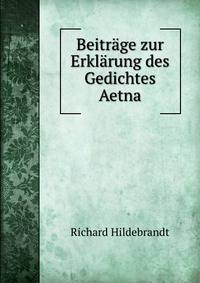 Beitrage zur Erklarung des Gedichtes Aetna