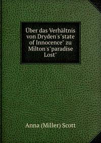 ?ber das Verh?ltnis von Dryden's"state of Innocence" zu Milton's"paradise Lost".
