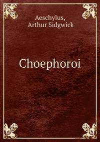 Choephoroi