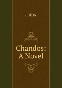 Chandos: A Novel