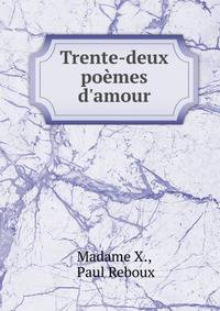Trente-deux po?mes d'amour