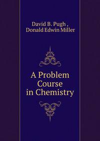 A Problem Course in Chemistry