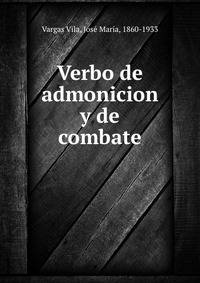 Verbo de admonicion y de combate