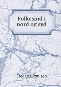 Folkesind i nord og syd