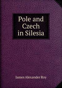 Pole and Czech in Silesia