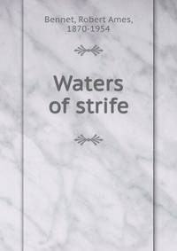 Waters of strife