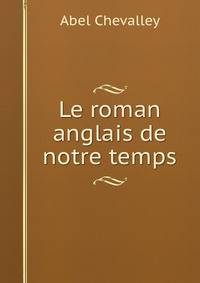 Le roman anglais de notre temps
