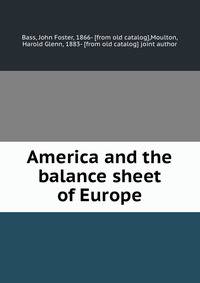 America and the balance sheet of Europe