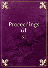 Proceedings. 61