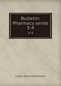 Bulletin: Pharmacy series. 3-4