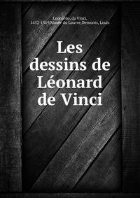 Les dessins de Leonard de Vinci