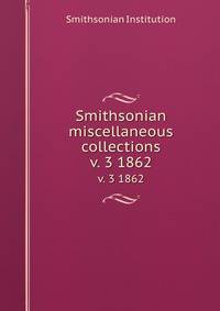 Smithsonian miscellaneous collections. v. 3 1862