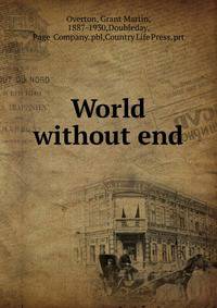 World without end