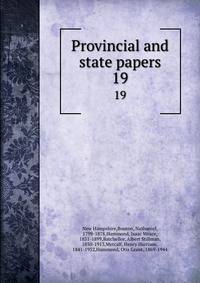 Provincial and state papers. 19
