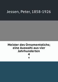 Meister des Ornamentstichs; eine Auswahl aus vier Jahrhunderten. 4