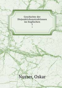 Geschichte der Disjunktivkonstruktionen im Englischen. 1