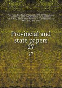 Provincial and state papers. 27