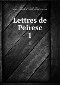 Lettres de Peiresc. 1