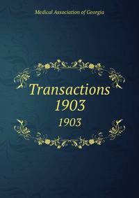 Transactions. 1903