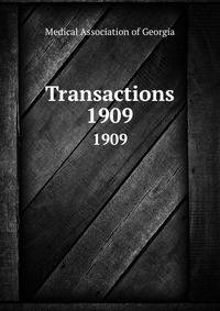 Transactions. 1909