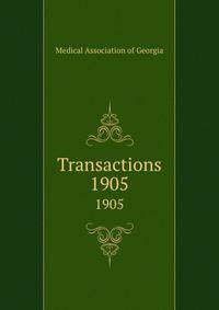 Transactions. 1905