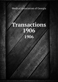 Transactions. 1906