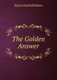 The Golden Answer